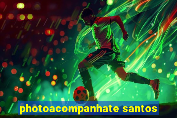 photoacompanhate santos